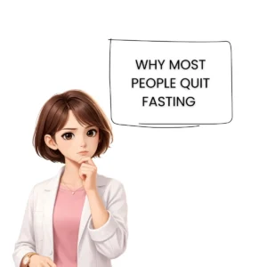 Common reasons why people quit fasting and how to stay consistent